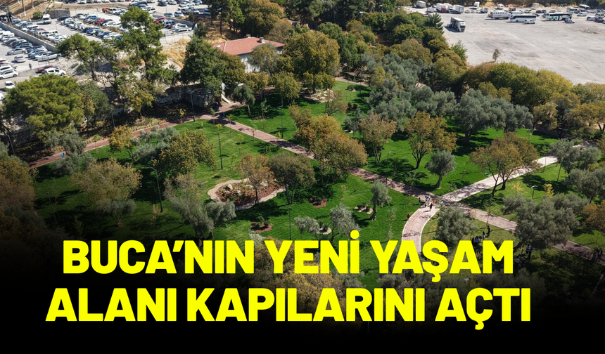 Buca’nın yeni yaşam alanı kapılarını açtı
