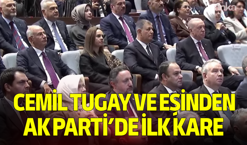 Cemil Tugay eşi Öznur Tugay'dan AK Parti'de ilk kare