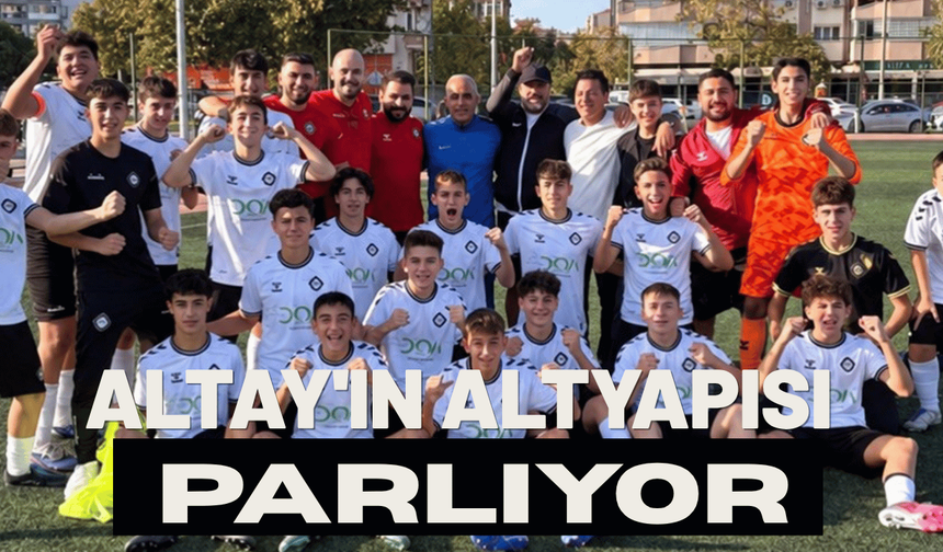 Altay'ın altyapısı parlıyor