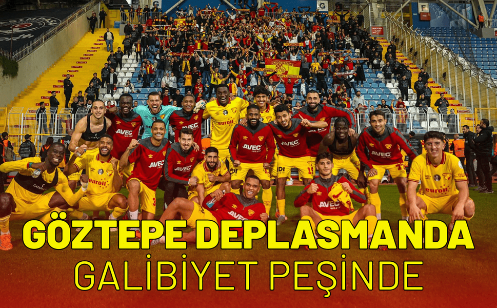 Göztepe deplasmanda Gaziantep FK'ya karşı