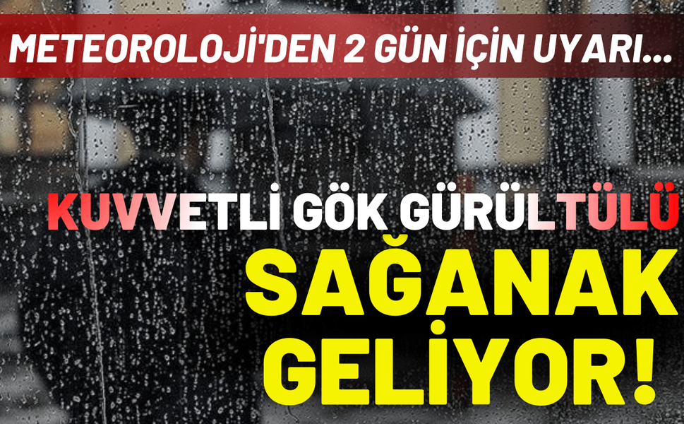 İzmir'e kuvvetli gök gürültülü sağanak geliyor! Meteoroloji'den 2 gün için uyarı...