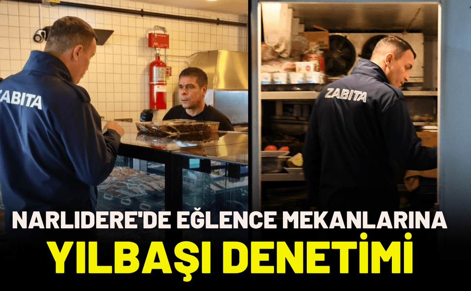 Narlıdere'de eğlence mekanlarına yılbaşı denetimi
