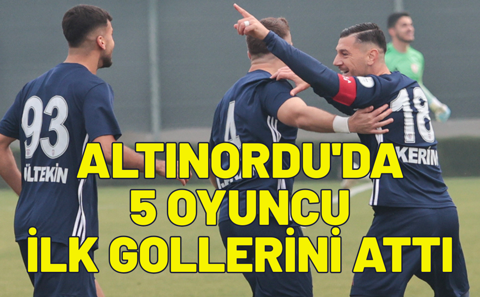 Altınordu'da 5 oyuncu ilk gollerini attı