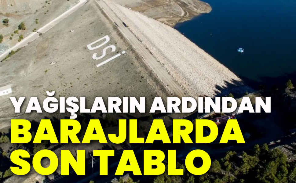 Yağışların ardından İzmir barajlarında son tablo