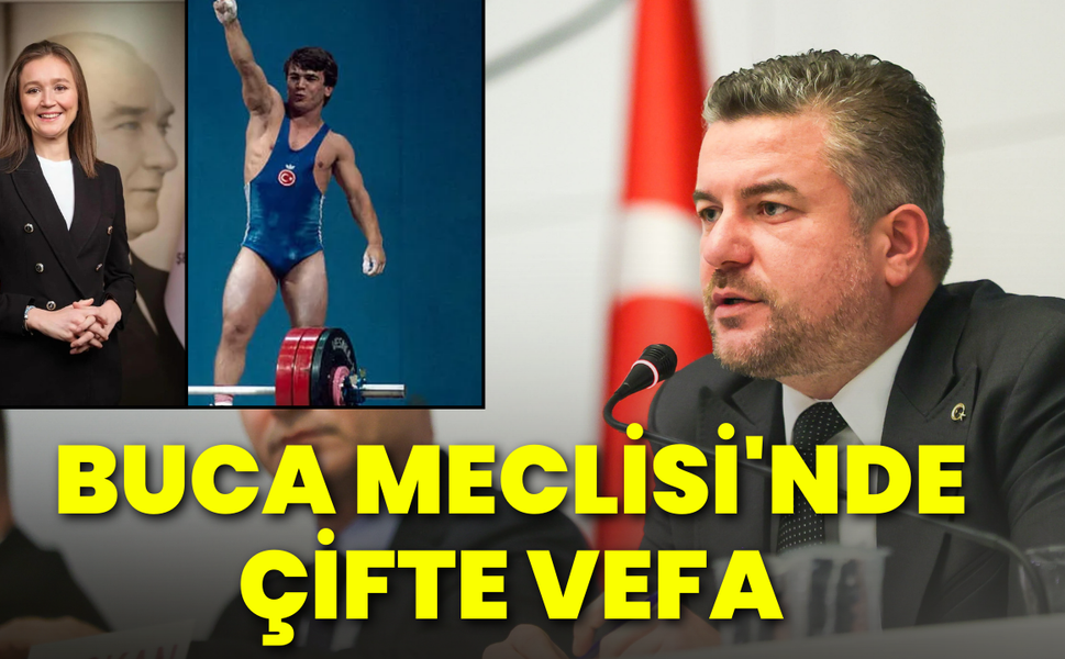 Buca Meclisi'nde çifte vefa