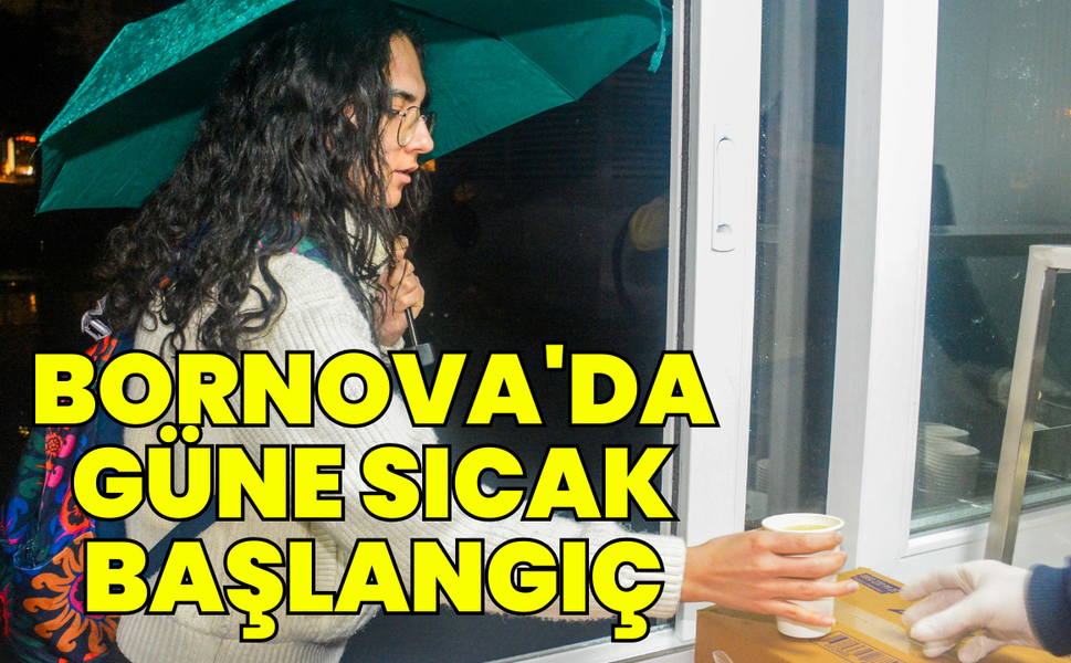 Bornova'da güne sıcak başlangıç