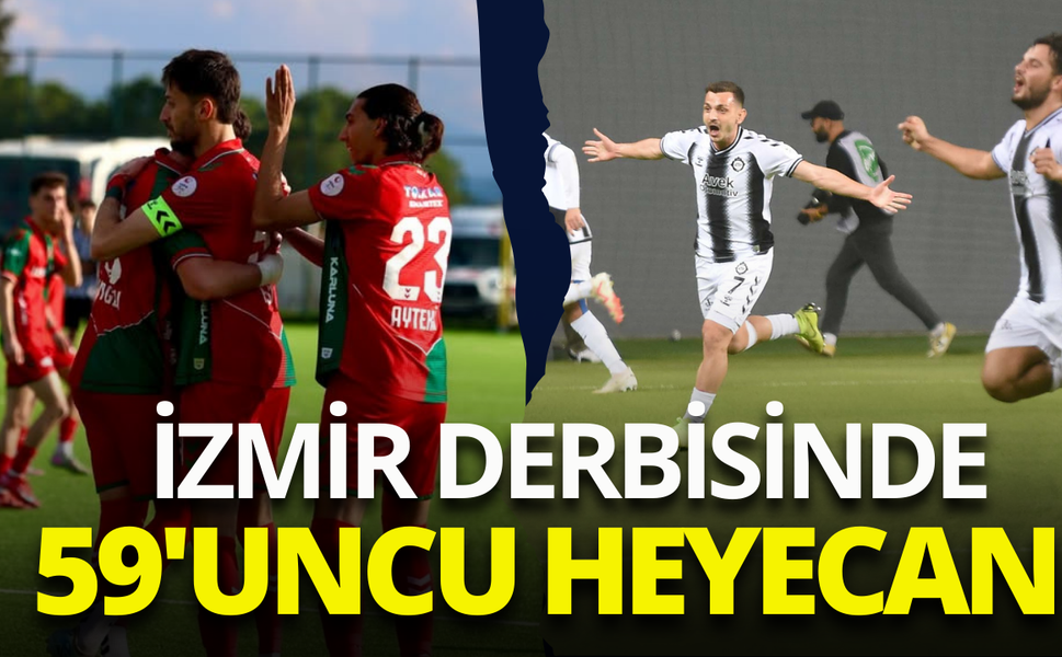 İzmir derbisinde 59'uncu heyecan