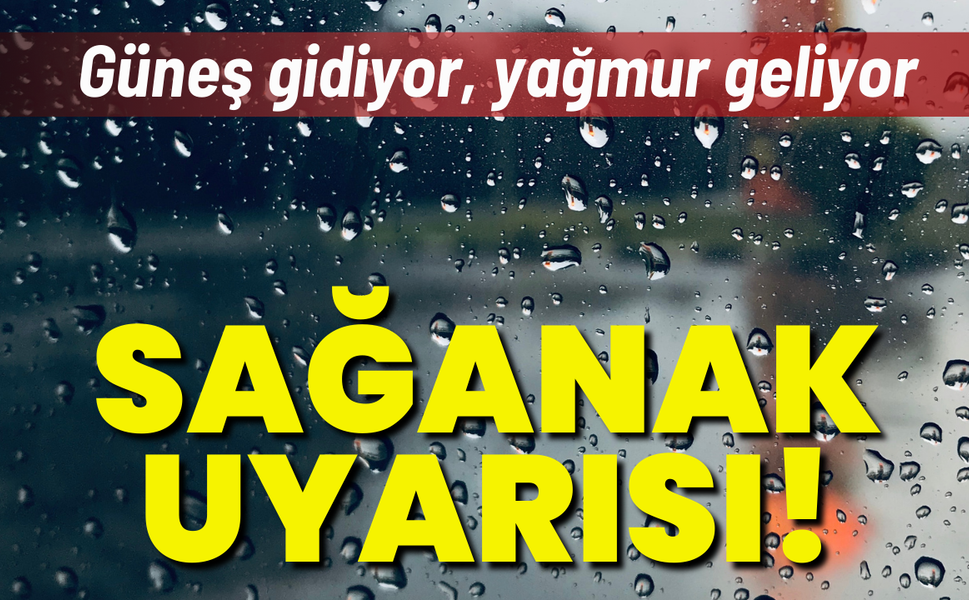 Güneş gidiyor, yağmur geliyor: İzmir'e sağanak uyarısı!