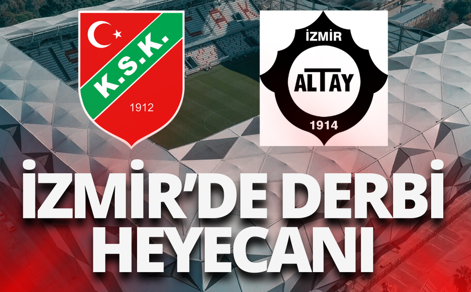 Karşıyaka, Altay derbisine bileniyor
