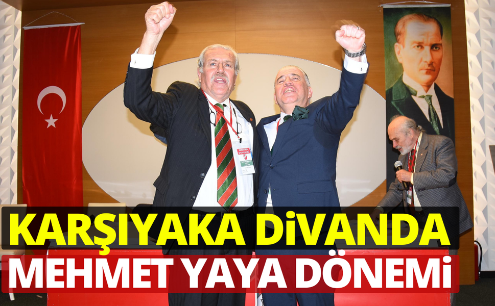 Karşıyaka'da divanda Mehmet Yaya dönemi
