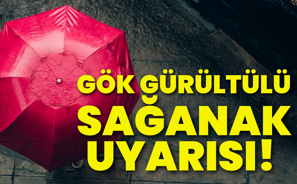 İzmir için gök gürültülü sağanak uyarısı!