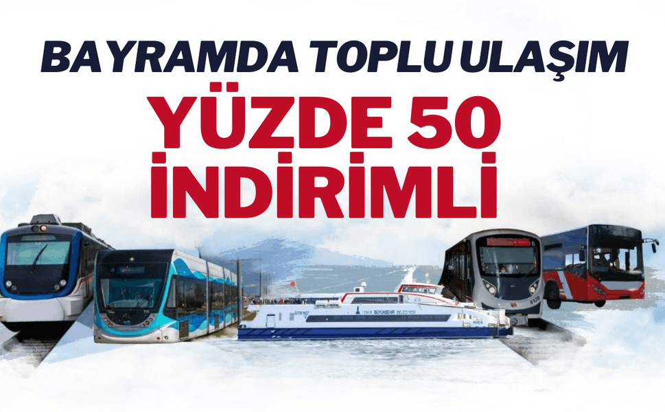 Bayramda toplu ulaşım yüzde 50 indirimli