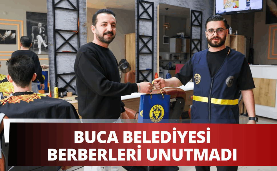 Buca Belediyesi berberleri unutmadı