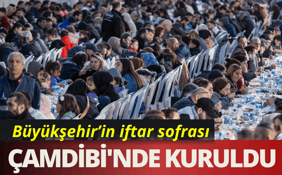 Çamdibi'nde binlerce kişilik iftar sofrası