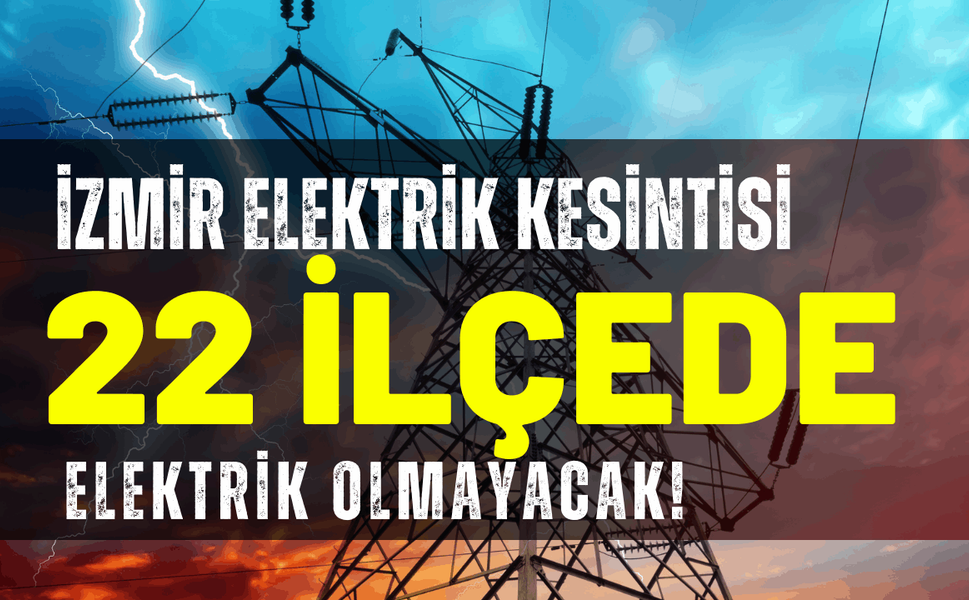 İzmir elektrik kesintisi... 10 Mart Salı hangi ilçelerde kesintisi uygulanacak?