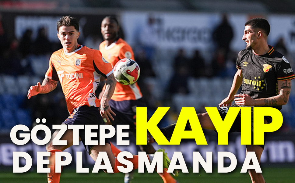 Göztepe deplasmanda kayıp