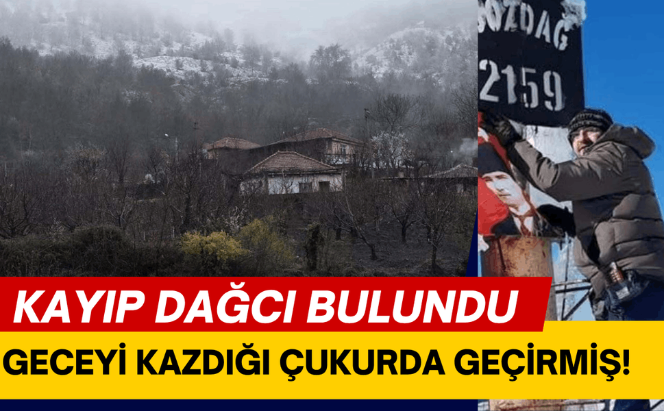 Kayıp dağcı, sığındığı bağ evinde bulundu