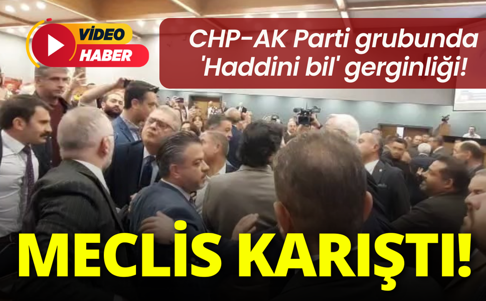Büyükşehir meclisi karıştı: CHP-AK Parti grubunda 'Haddini bil' gerginliği!