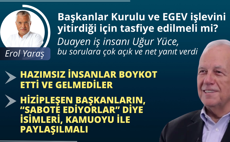 Duayen İş insanı Uğur Yüce: Hizipleşen başkanların isimleri, kamuoyu ile paylaşılmalı