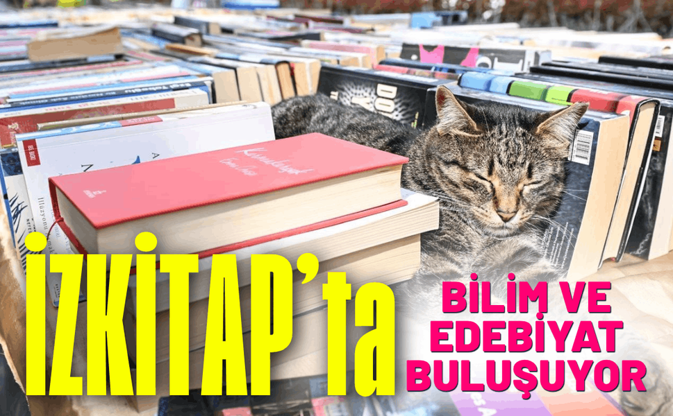 İZKİTAP’ta bilim ve edebiyat buluşuyor