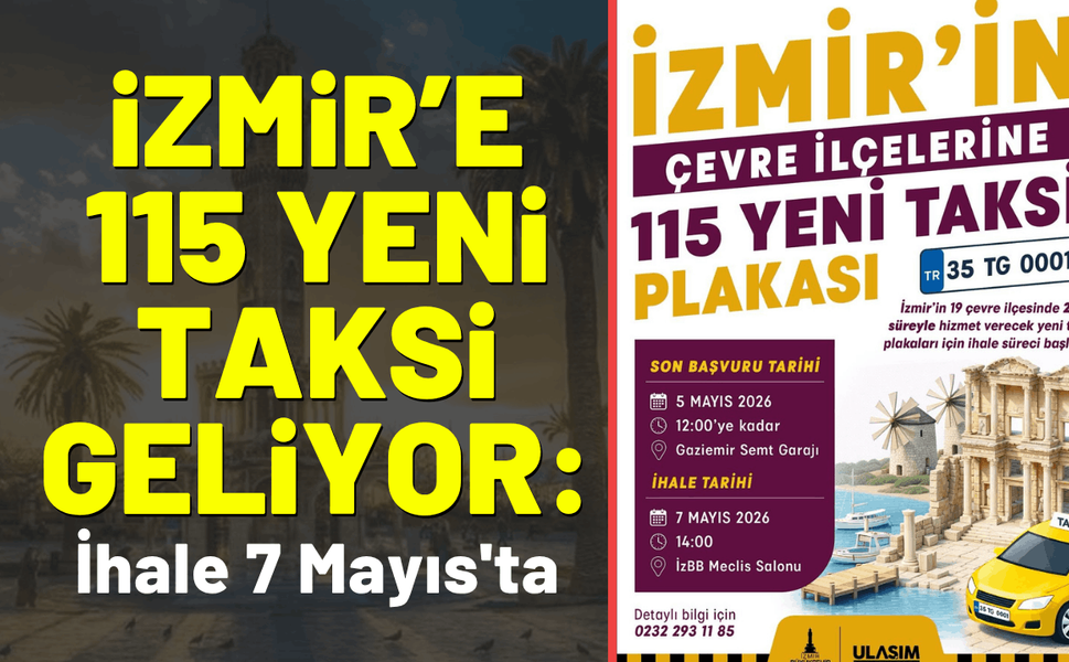 İzmir’e 115 yeni taksi geliyor: İhale 7 Mayıs'ta