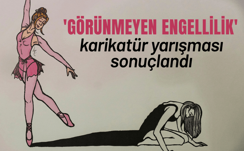 'Görünmeyen Engellilik' karikatür yarışması sonuçlandı