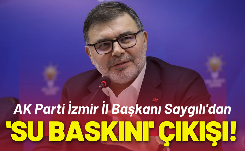 AK Partili Saygılı'dan, Tugay'a 'Su baskını' çıkışı!