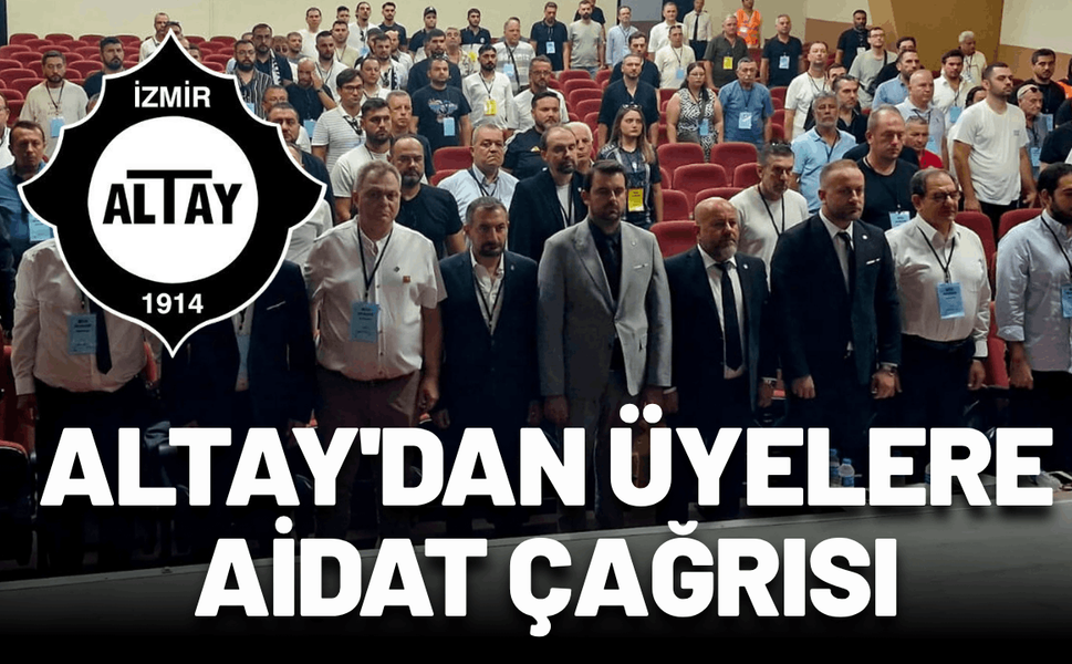 Altay'dan üyelere aidat çağrısı
