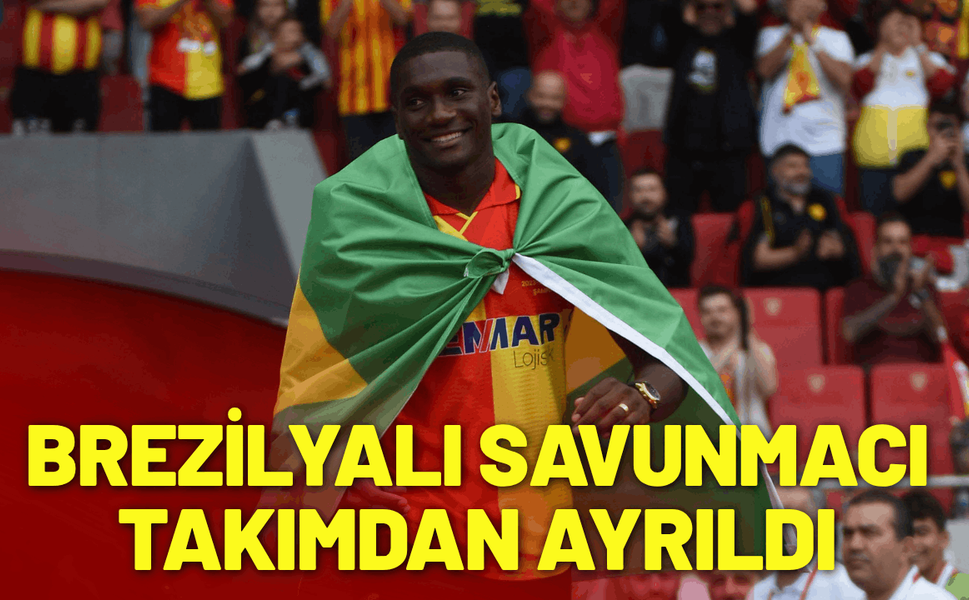 Göztepe'de Brezilyalı savunmacı takımdan ayrıldı