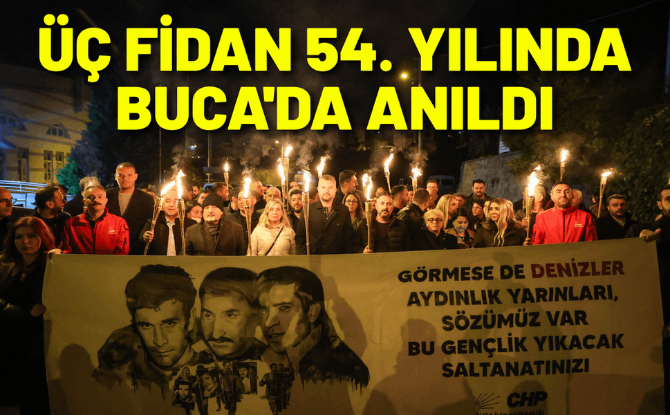Üç Fidan 54. yılında Buca'da anıldı