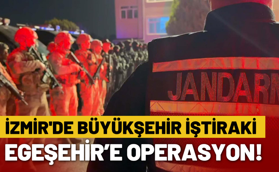 İzmir'de Büyükşehir şirketi Egeşehir'e operasyon!