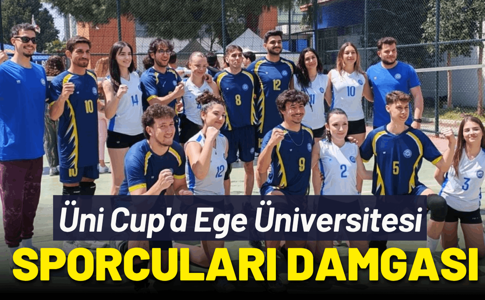 Üni Cup'a Ege Üniversitesi sporcuları damga vurdu