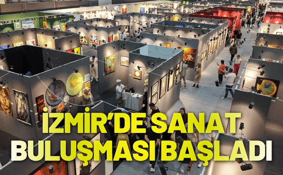 İzmir’de sanat buluşması başladı