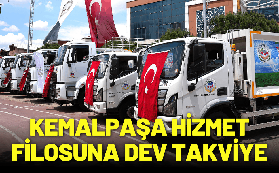 Kemalpaşa hizmet filosuna dev takviye
