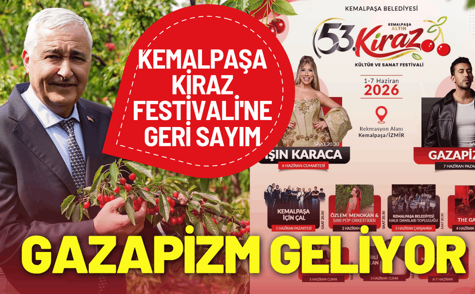 Kemalpaşa Kiraz Festivali'ne geri sayım: Gazapizm geliyor