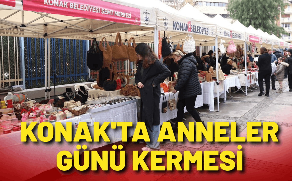Konak'ta Anneler Günü kermesi
