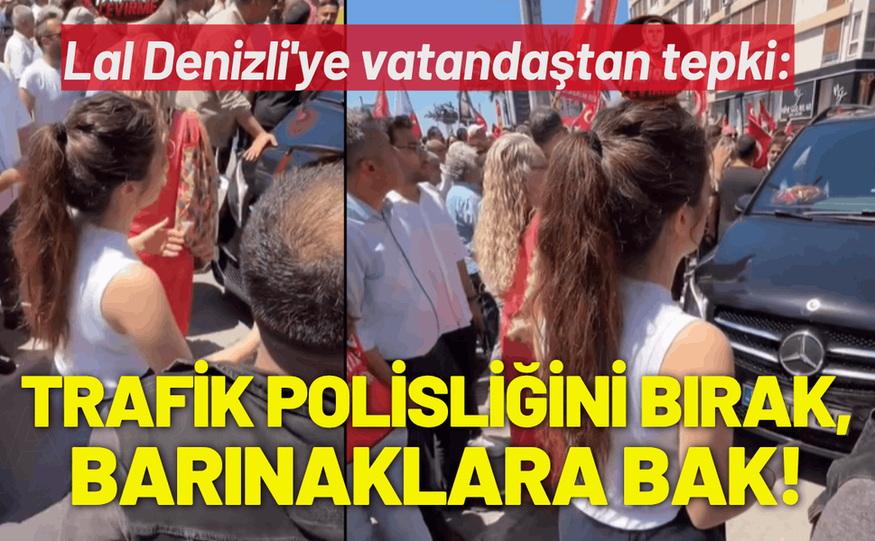 Lal Denizli'ye vatandaştan tepki: Trafik polisliğini bırak, barınaklara bak!