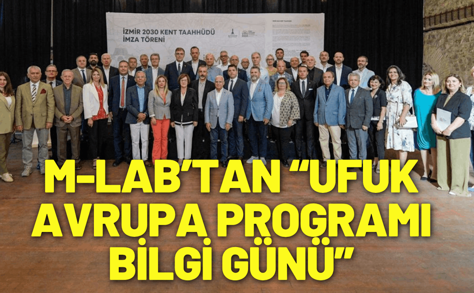 M-LAB’tan “Ufuk Avrupa Programı Bilgi Günü”