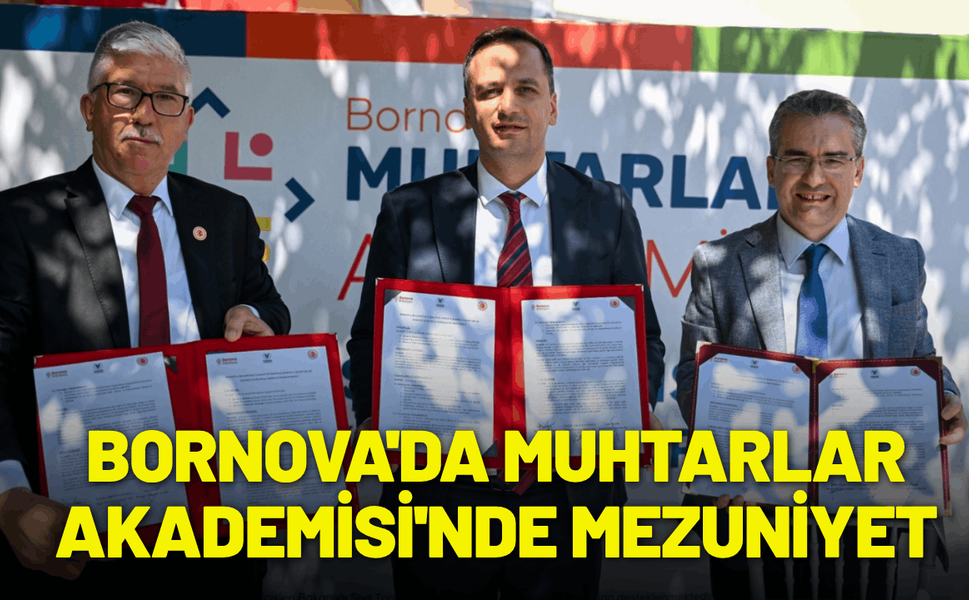 Bornova'da Muhtarlar Akademisi'nde mezuniyet