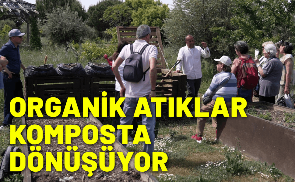 Organik atıklar komposta dönüşüyor