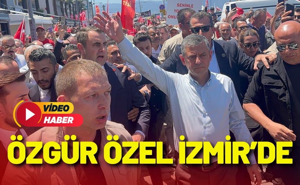 CHP Lideri Özgür Özel, İzmir Gündoğdu Meydanı’na yürüdü