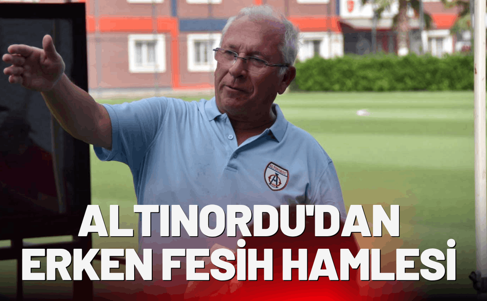 Altınordu'dan erken fesih hamlesi