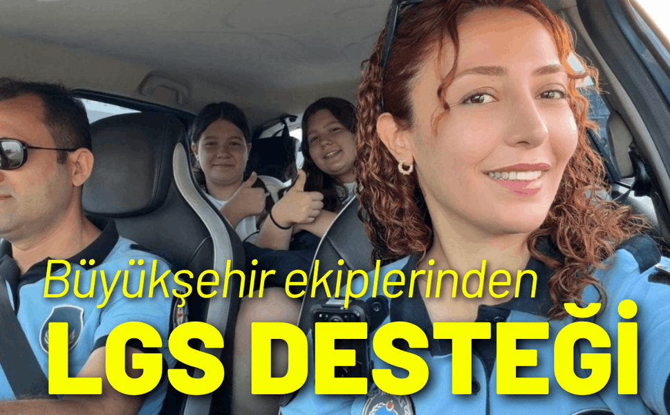 Büyükşehir ekiplerinden öğrencilere LGS desteği