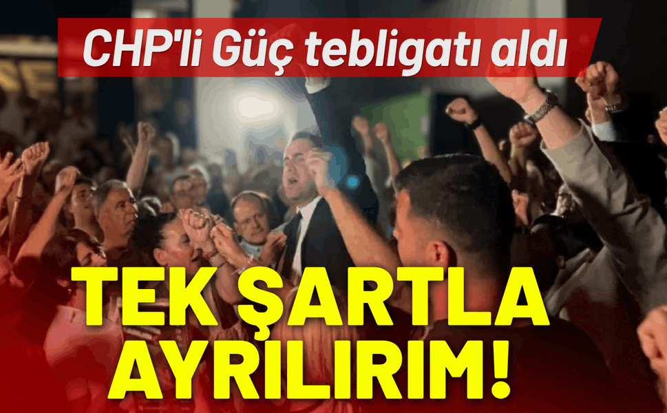 CHP'li Güç tebligatı aldı: İl binasından tek şartla ayrılırım!