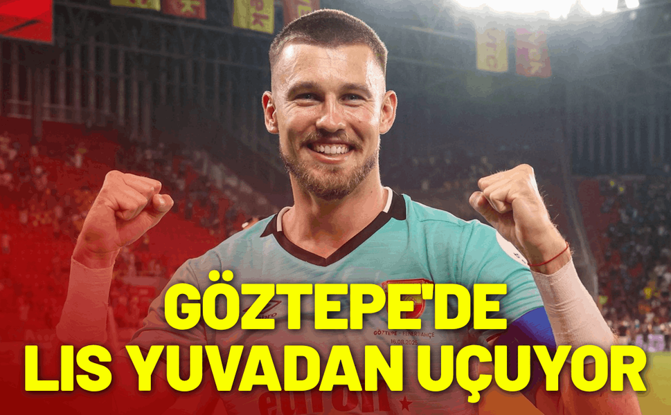 Göztepe'de Lis yuvadan uçuyor