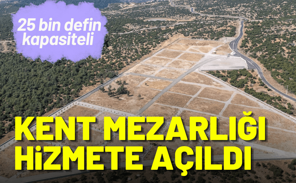 İzmir'de Kent Mezarlığı hizmete açıldı