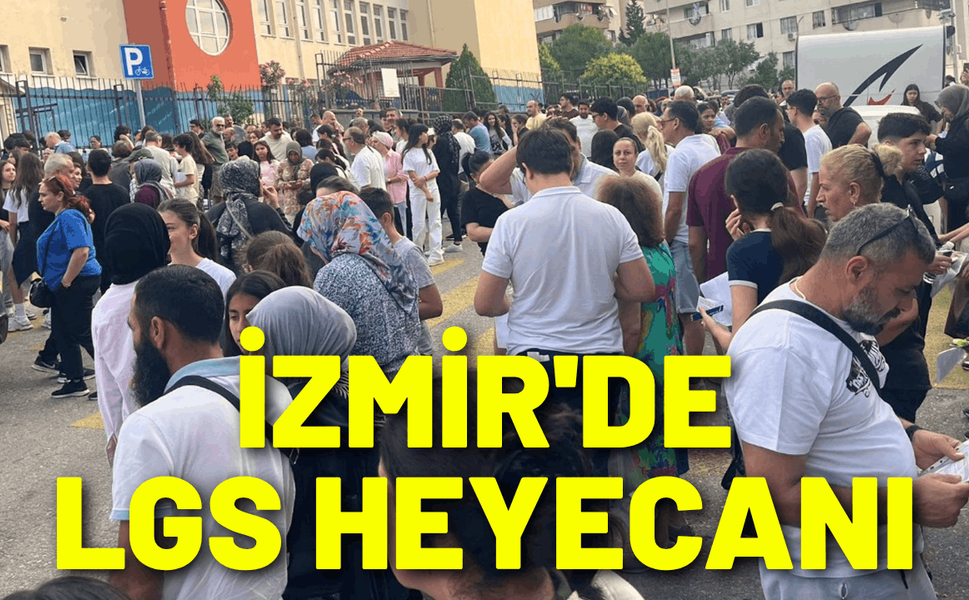 İzmir'de LGS heyecanı