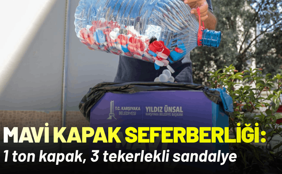 Karşıyaka'da mavi kapak seferberliği