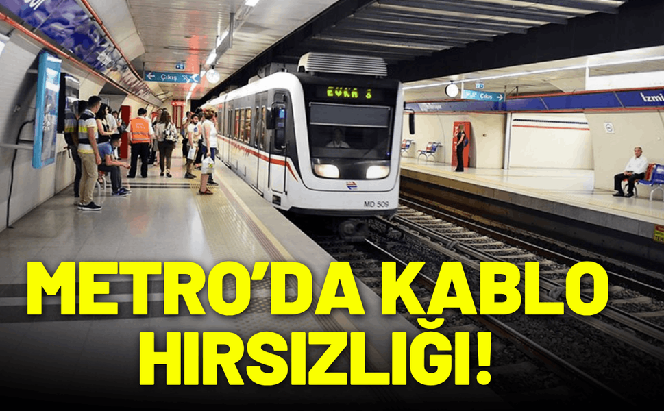 Kablo hırsızlığı girişimi metro seferlerini aksattı