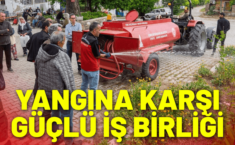 Köylülerle yangına karşı güçlü iş birliği